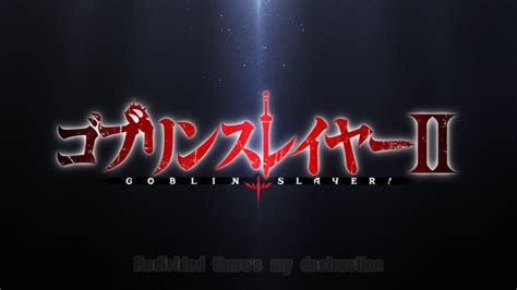 Goblin Slayer [Season 2] [WEB 1080p x265 HEVC AAC] [Dual .
